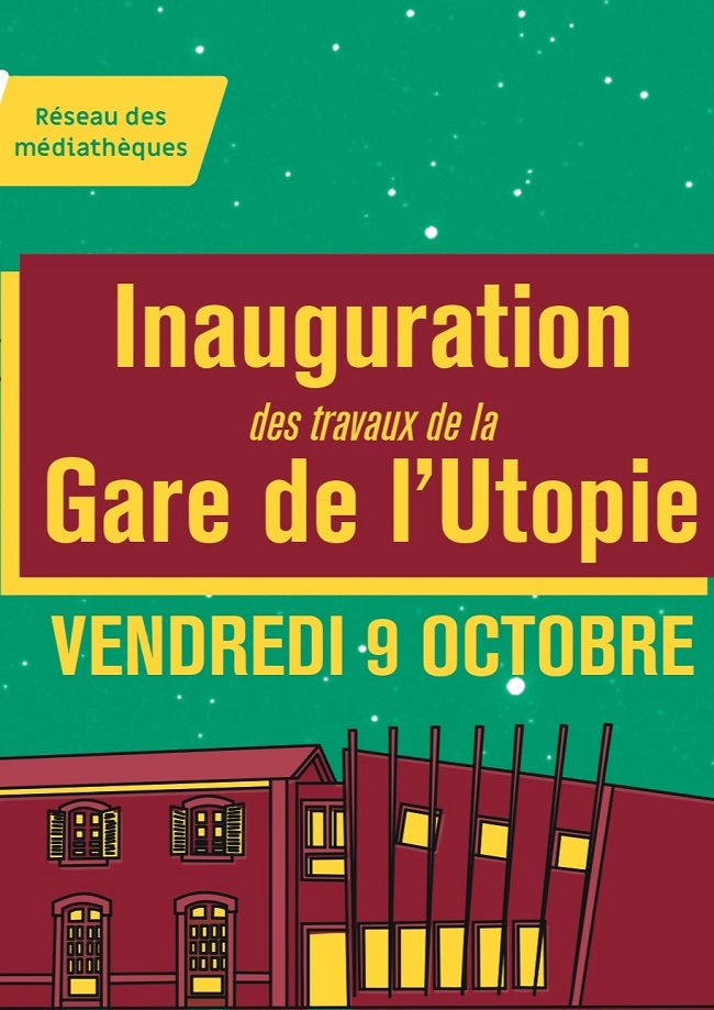 visuel inauguration Gare de l'Utopie 09-10-2026