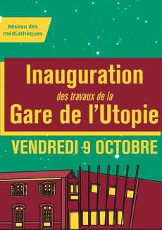 visuel inauguration Gare de l'Utopie 09-10-2026